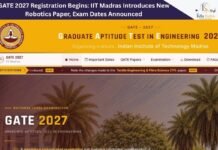 GATE 2027 Registration Begins: IIT Madras Introduces New Robotics Paper, Exam Dates Announced GATE 2027