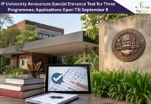 IP University Announces Special Entrance Test for Three Programmes; Applications Open Till September 9 IP University announces SET 2026